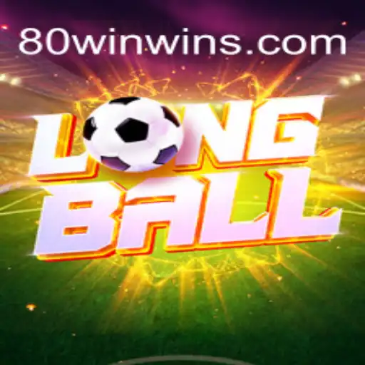 Descubra o Empolgante Jogo LongBall e a Estratégia 80win